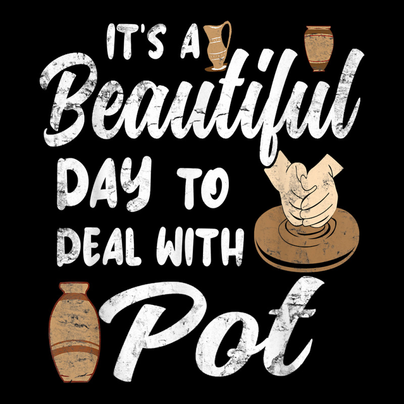 Pottery Ceramic Artist Its A Beautiful Day To Deal With Pot T Shirt Fleece Short | Artistshot