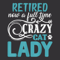 Retired Now A Full Time Crazy Cat Lady Shirt   Retirement T Shirt Vintage Short | Artistshot