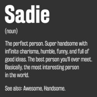 Sadie Definition Funny First Name Humor Nickname T Shirt Baby Bodysuit | Artistshot