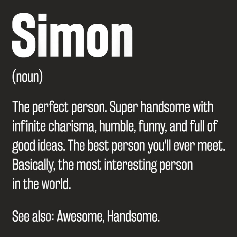 Simon Definition Funny First Name Humor Nickname T Shirt Ladies Fitted T-Shirt by casimircorjki0 | Artistshot