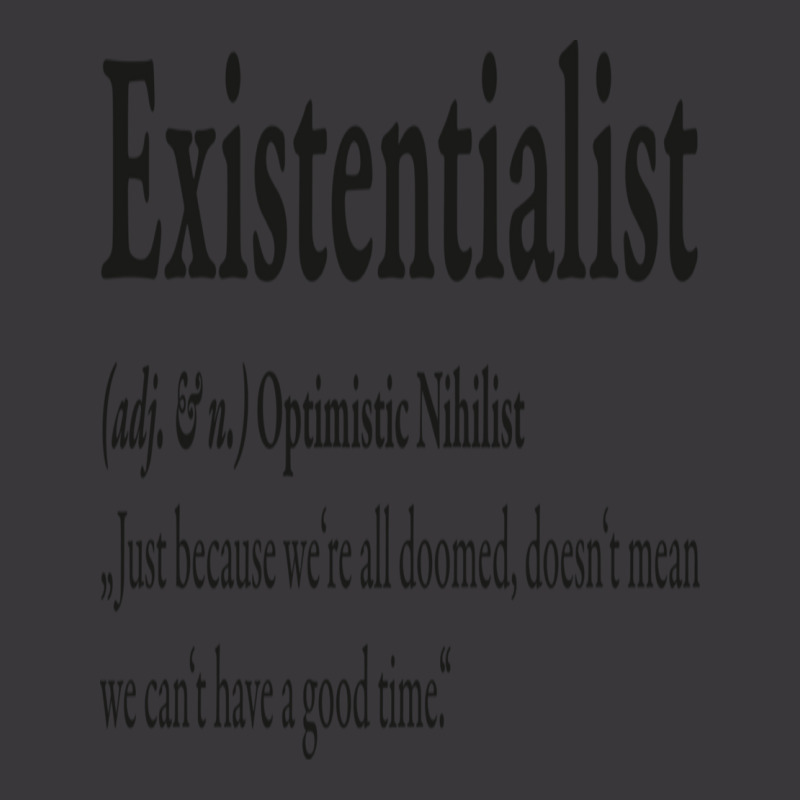 Definition Of An Existentialist Optimistic Nihilist Ladies Curvy T-Shirt by NancyAllen | Artistshot