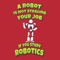 A Robot Is Not Stealing Your Job If You Study Robotics Women's V-neck T-shirt | Artistshot