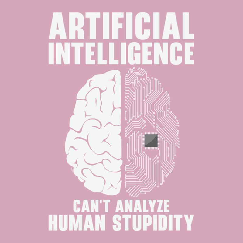 Artificial Intelligence Programmer Brain Human Stupidity Classic T-shirt by naxhamaizulg | Artistshot