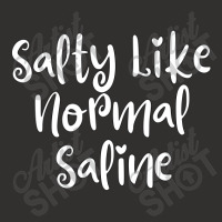 Salty Like Normal Saline Champion Hoodie | Artistshot