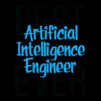 Best Artificial Intelligence Engineer Ever (1) Legging | Artistshot