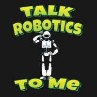 Talk Robotics To Me Flannel Shirt | Artistshot