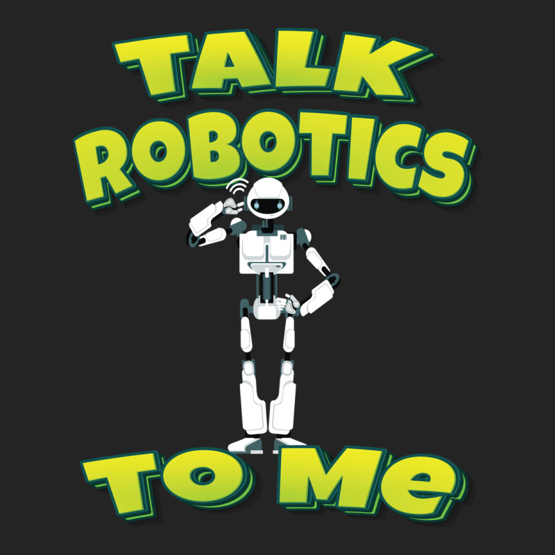 Talk Robotics To Me 3/4 Sleeve Shirt | Artistshot