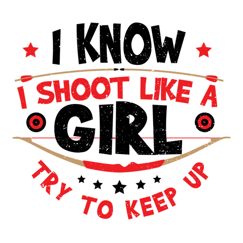 I Know I Shoot Like A Girl Quote Men's 3/4 Sleeve Pajama Set | Artistshot