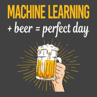 Beer Perfect Day Machine Learning Vintage T-shirt | Artistshot