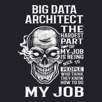 Big Data Architect T  The Hardest Part Gift Item Tee Unisex Sherpa-lined Denim Jacket | Artistshot