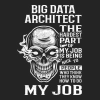 Big Data Architect T  The Hardest Part Gift Item Tee 3/4 Sleeve Shirt | Artistshot