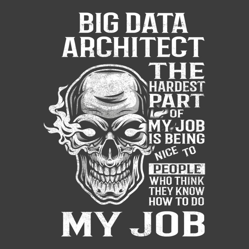 Big Data Architect T  The Hardest Part Gift Item Tee Men's Polo Shirt | Artistshot