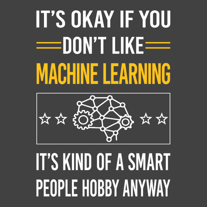 Funny Smart People 02 Machine Learning Vintage T-Shirt by lontioilazit | Artistshot