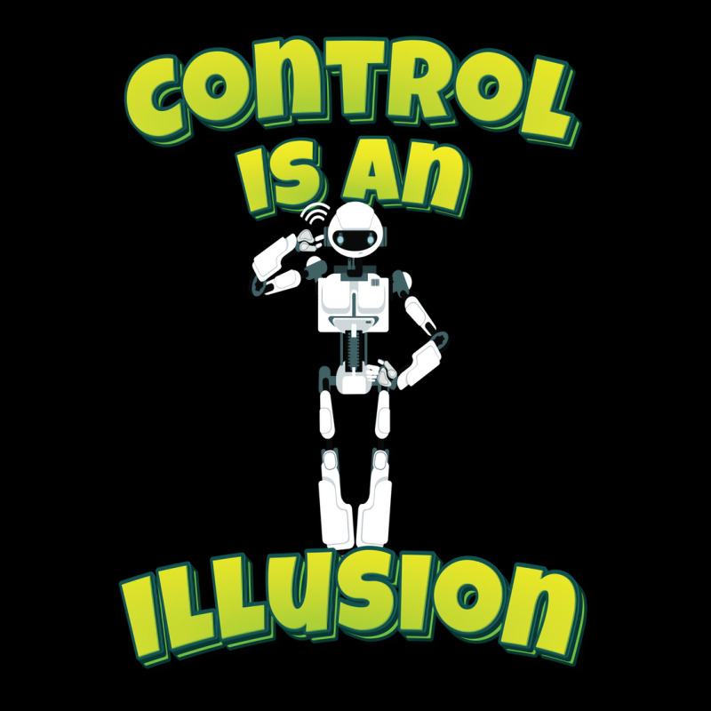 Control Is An Illusion Robot Ai Artificial Intelligence Robotics V-neck Tee | Artistshot