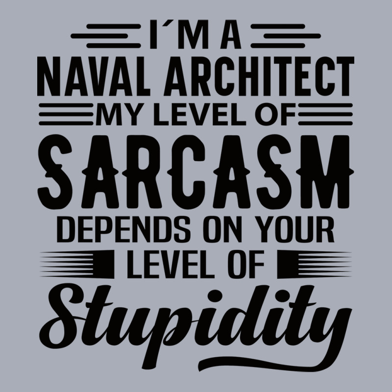 Im A Naval Architect Gift Tank Dress by sawinwillcaz | Artistshot