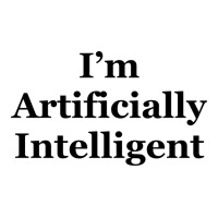 I’m Artificially Intelligent Long Sleeve Shirts | Artistshot