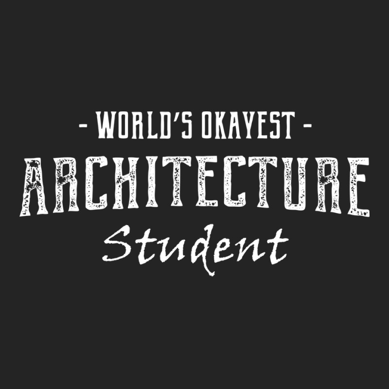 Architecture Student Funny Quote Nature 3/4 Sleeve Shirt | Artistshot