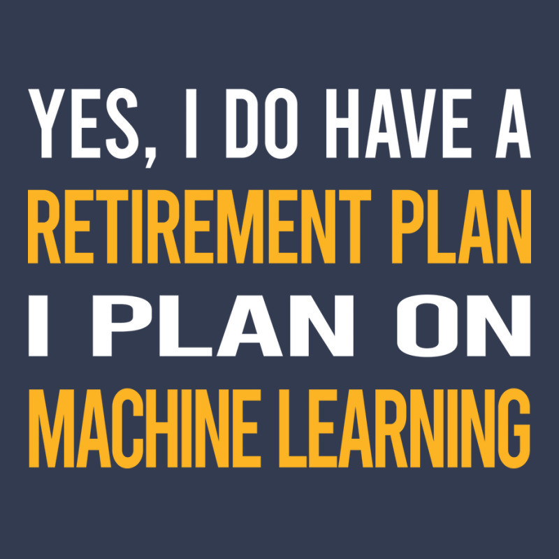 Funny My Retirement Plan Machine Learning V-Neck Tee by areliozrikatc | Artistshot