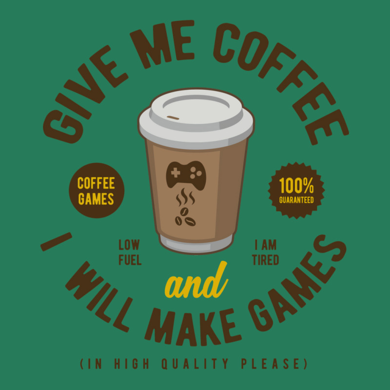 Game Developer Give Me Coffee T-Shirt by cordtssantunw | Artistshot