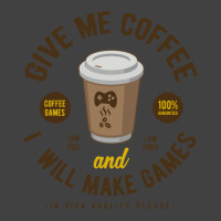 Game Developer Give Me Coffee Vintage T-shirt | Artistshot