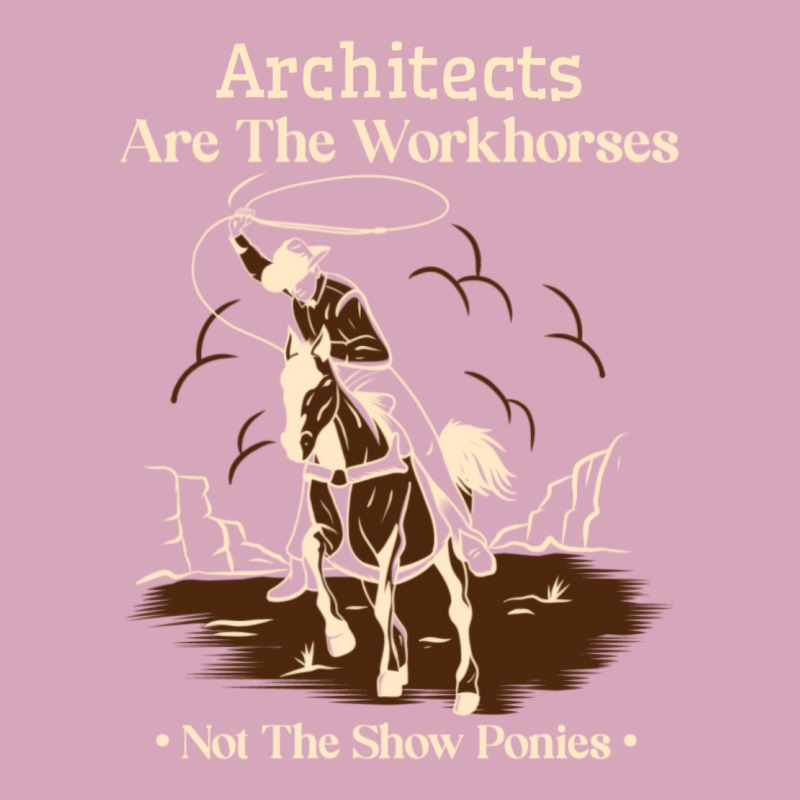 Architect Cowboy Horse Not Show Pony Funny Work Quote Trending Classic T-shirt | Artistshot