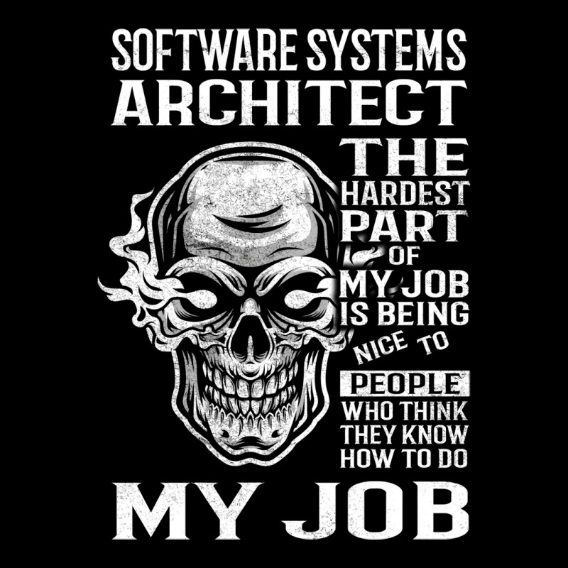 Software Systems Architect T  The Hardest Part Gift Item Tee Unisex Jogger | Artistshot