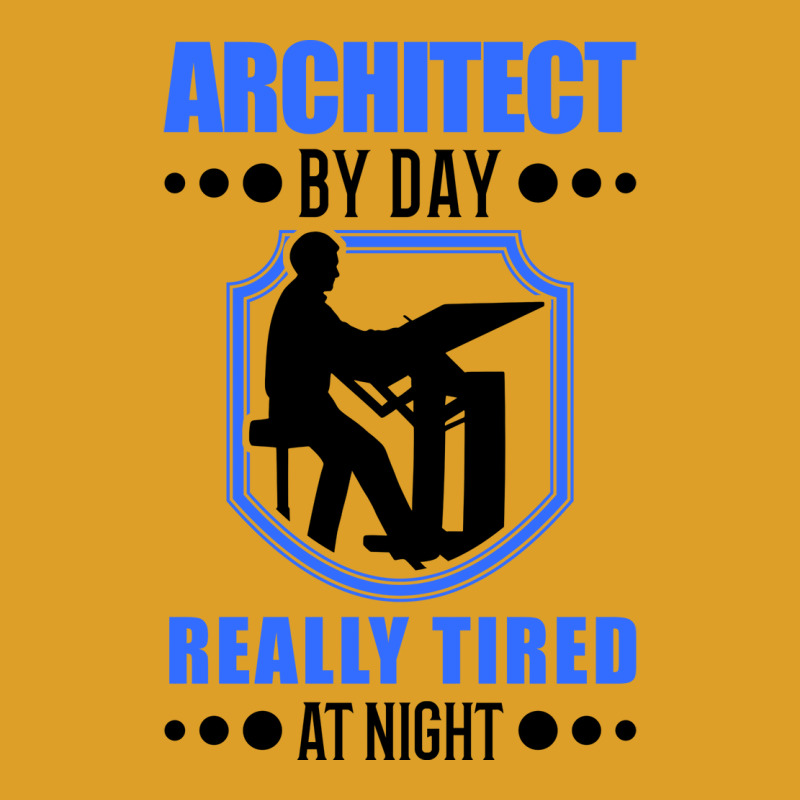 Architect By Day Really Tired At Night Gift T-shirt | Artistshot