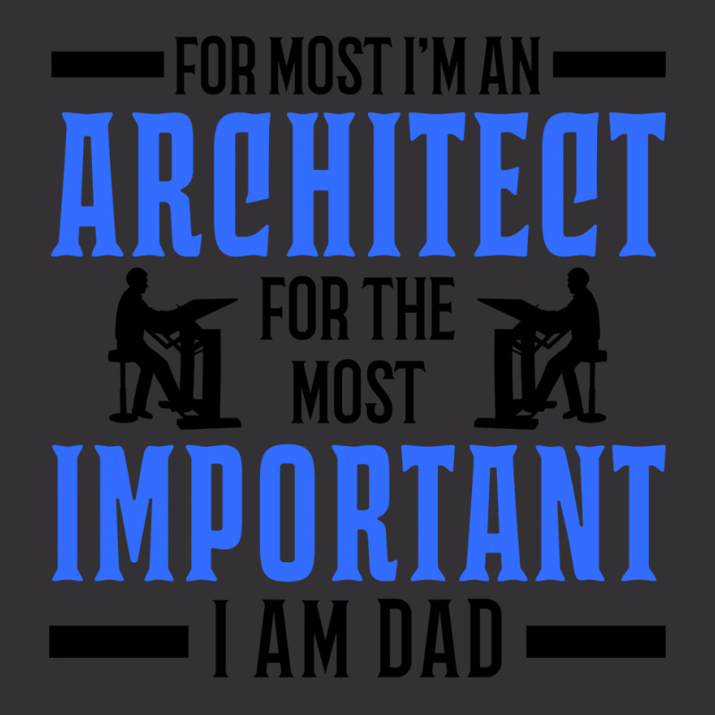 Architect Dad Interior Designer Gift Vintage Hoodie | Artistshot