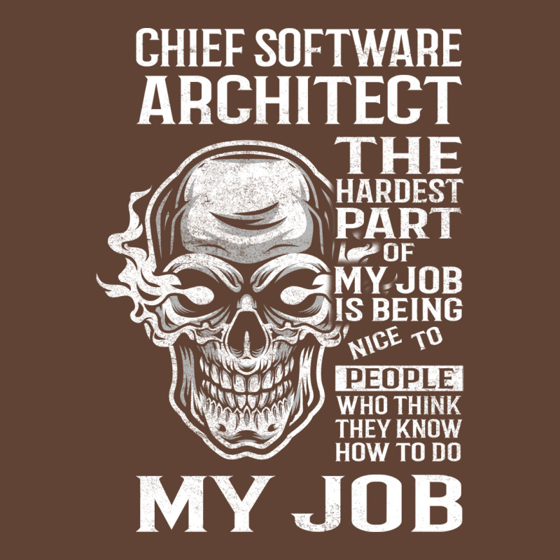 Chief Software Architect T  The Hardest Part Gift 2 Item Tee T-shirt | Artistshot