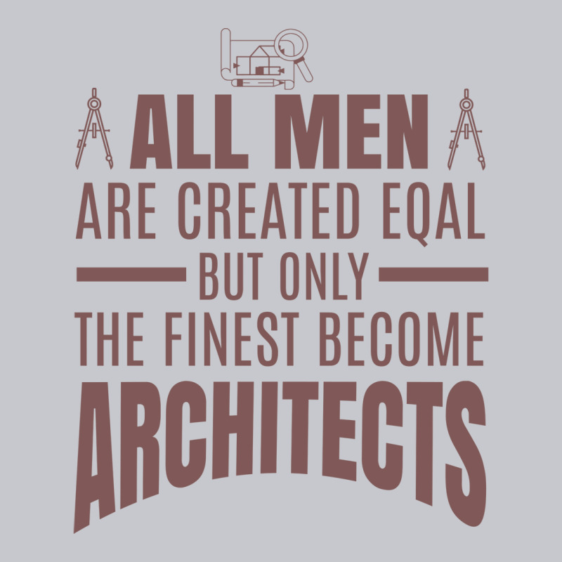 All Men Are Created Eqal But Only The Finest Become Architects Girl Unisex Jogger | Artistshot