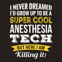 Anesthesia Tech Tshirt Gifts Funny T Shirt Tank Top | Artistshot