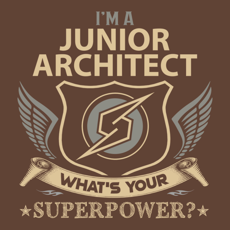 Junior Architect T  Superpower Gift Item Tee T-shirt | Artistshot