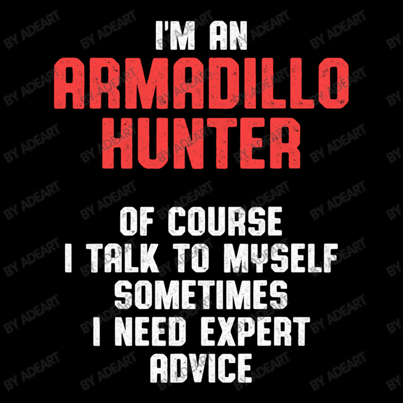 Armadillo Hunting Season Talk Funny Zipper Hoodie | Artistshot