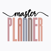 Master Planner Tall Font Contrast On White Design T-shirt | Artistshot