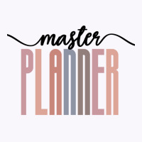 Master Planner Tall Font Contrast On White Design Tank Top | Artistshot