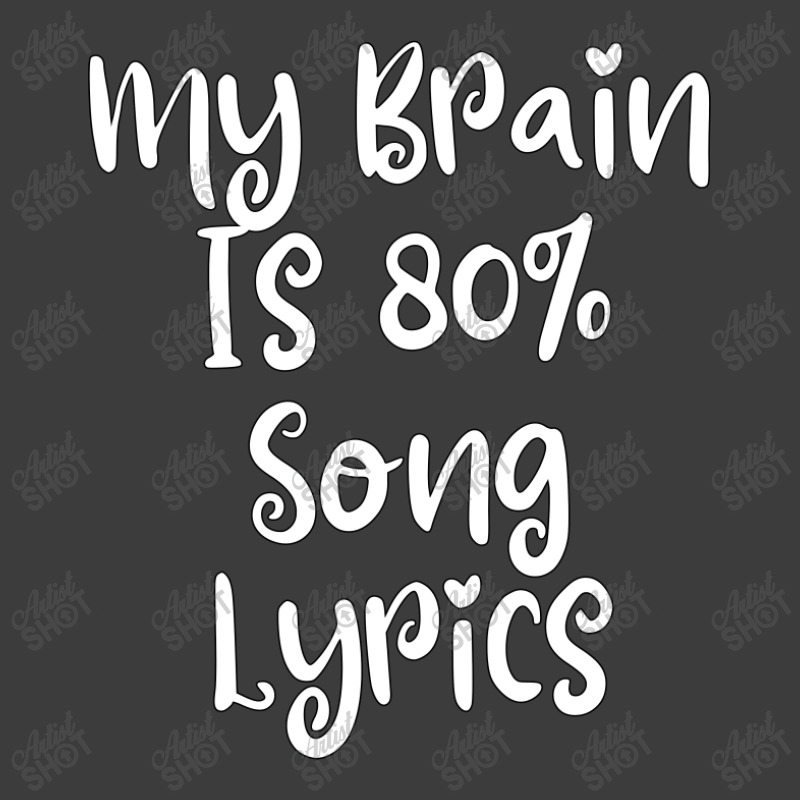 My Brain Is 80% Song Lyrics Men's Polo Shirt | Artistshot