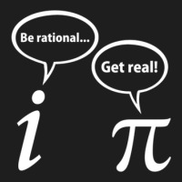 Be Rational Get Real Imaginary Math Pi Classic T-shirt | Artistshot