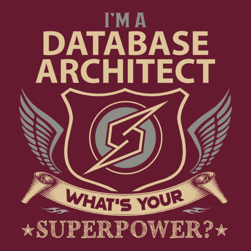 Database Architect T  Superpower Gift Item Tee Classic T-shirt | Artistshot