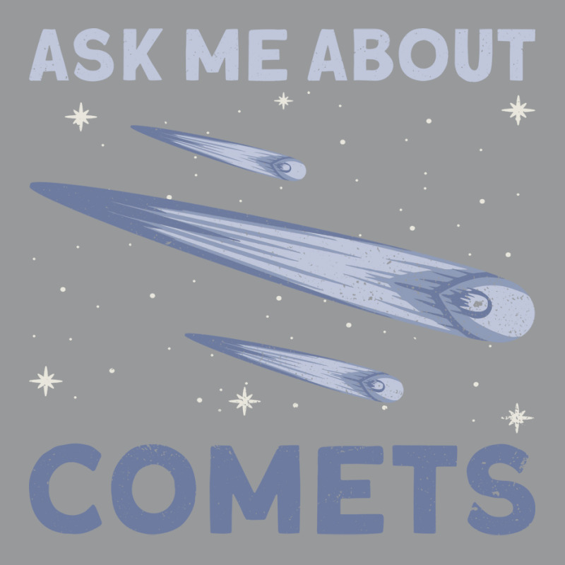 Ask Me About Comets Comet Astronomical Object Space Crewneck Sweatshirt | Artistshot