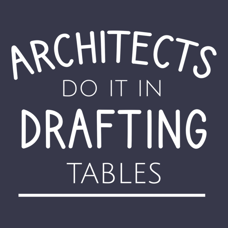 Architects Do It In Drafting Tables Quote Long Sleeve Shirts | Artistshot