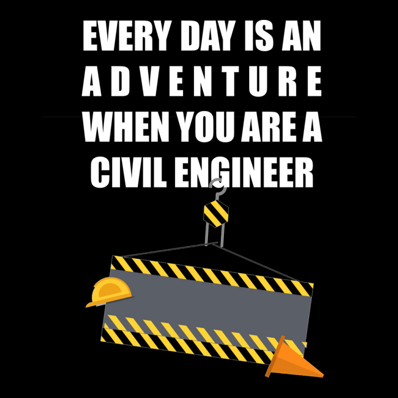 Every Day Is An Adventure When You Are A Civil Engineer Yellow Lightweight Hoodie | Artistshot