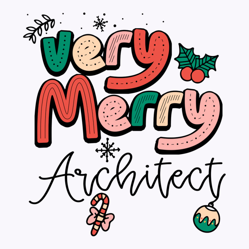 Very Merry Architect Christmas Humor Tank Top | Artistshot