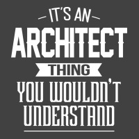 Its An Architect Thing You Wouldnt Understand Yellow Vintage T-shirt | Artistshot