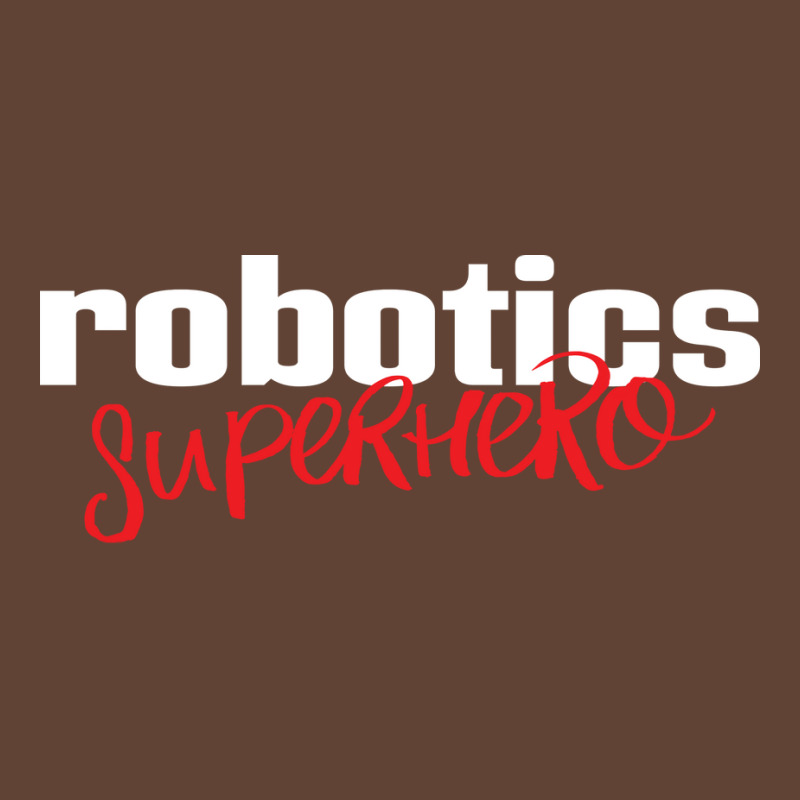 Robotics Superhero (1) T-shirt | Artistshot