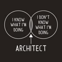 Architect I Dont Know What Im Doing Diagram Stars Tank Top | Artistshot