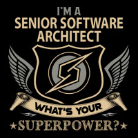 Senior Software Architect T  Superpower Gift Item Tee Zipper Hoodie | Artistshot