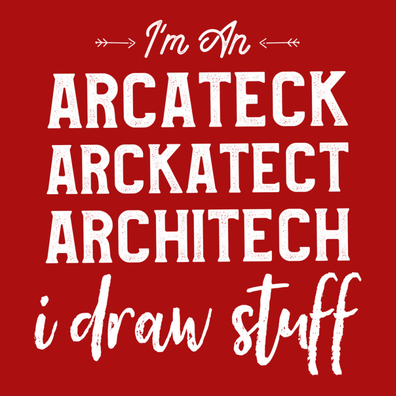 Im An Arcateck Arckatect Architech I Draw Stuff Architect Boy Printed Hat | Artistshot