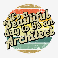 Its A Beautiful Day To Be An Architect Cute 15 Oz Coffee Mug | Artistshot