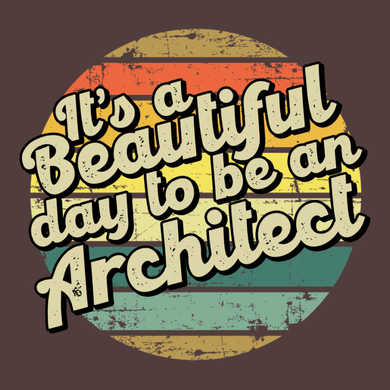 Its A Beautiful Day To Be An Architect Cute Metal Print Square | Artistshot