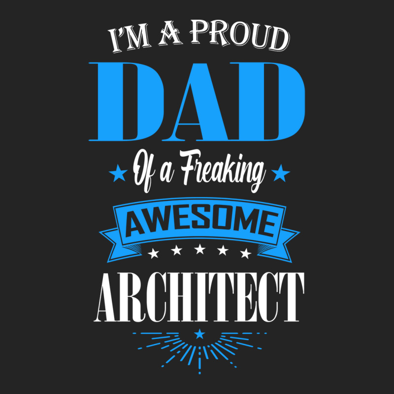 Im A Proud Dad Of A Freaking Awesome Architect Trending 3/4 Sleeve Shirt | Artistshot